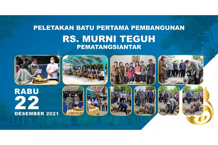 Peletakan Batu Pertama Pembangunan RS. Murni Teguh Pematangsiantar